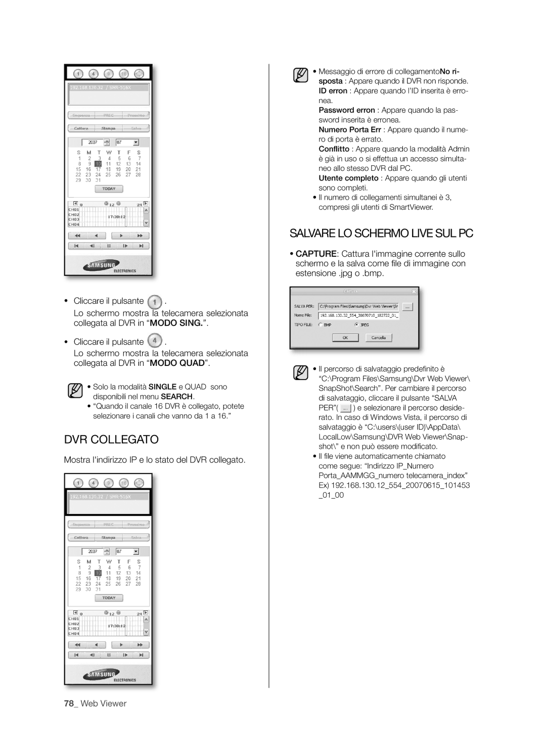 Samsung SHR-5160P/XET, SHR-5080P/XET, SHR-5162P/XET, SHR-5082P/XET manual DVR Collegato 