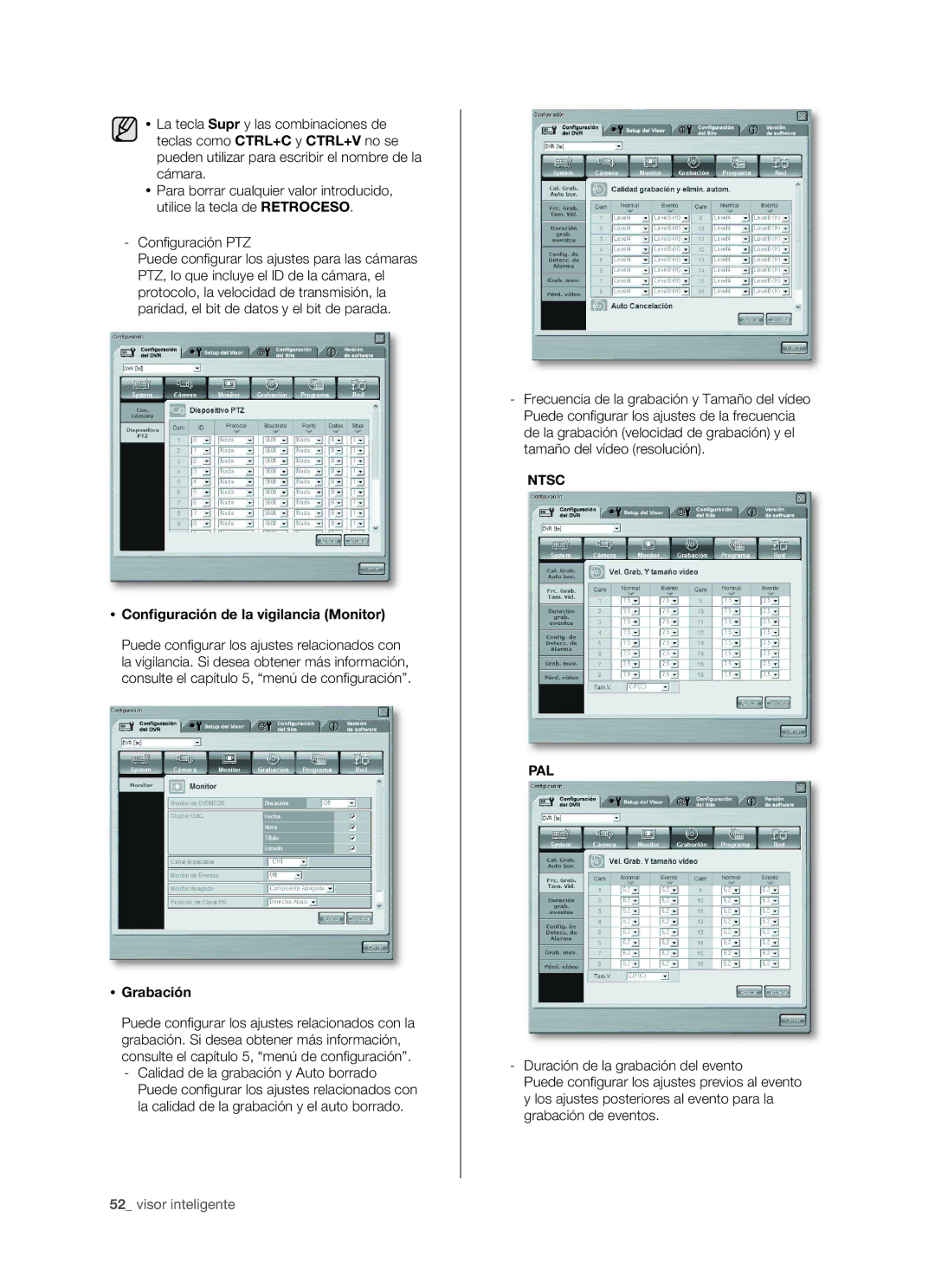 Samsung SHR-5160P/XEC, SHR-5082P/XEC, SHR-5162P/XEC manual  Conﬁguración de la vigilancia Monitor,  Grabación 