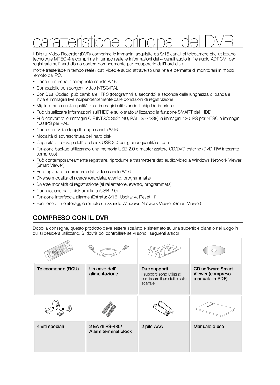 Samsung SHR-5162P/XET, SHR-5082P/XET manual Caratteristiche principali del DVR, Compreso CON IL DVR 