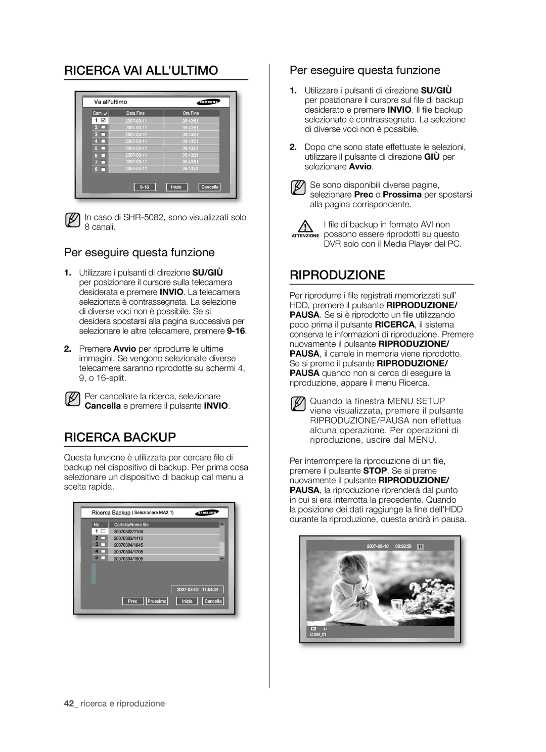 Samsung SHR-5162P/XET, SHR-5082P Ricerca VAI ALL’ULTIMO, Ricerca Backup, Riproduzione, DVR solo con il Media Player del PC 