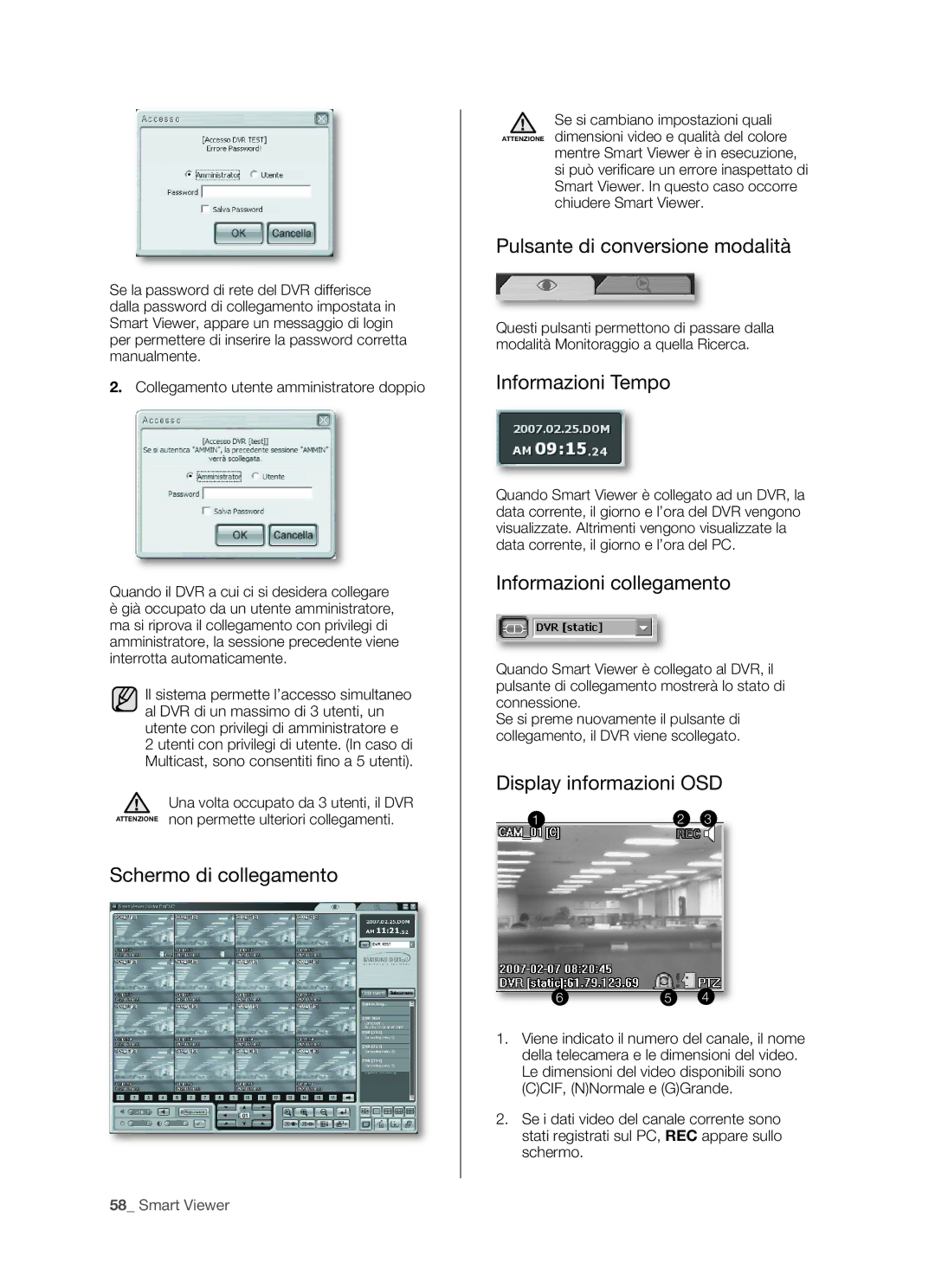 Samsung SHR-5162P/XET, SHR-5082P manual Schermo di collegamento, Pulsante di conversione modalità, Informazioni Tempo 