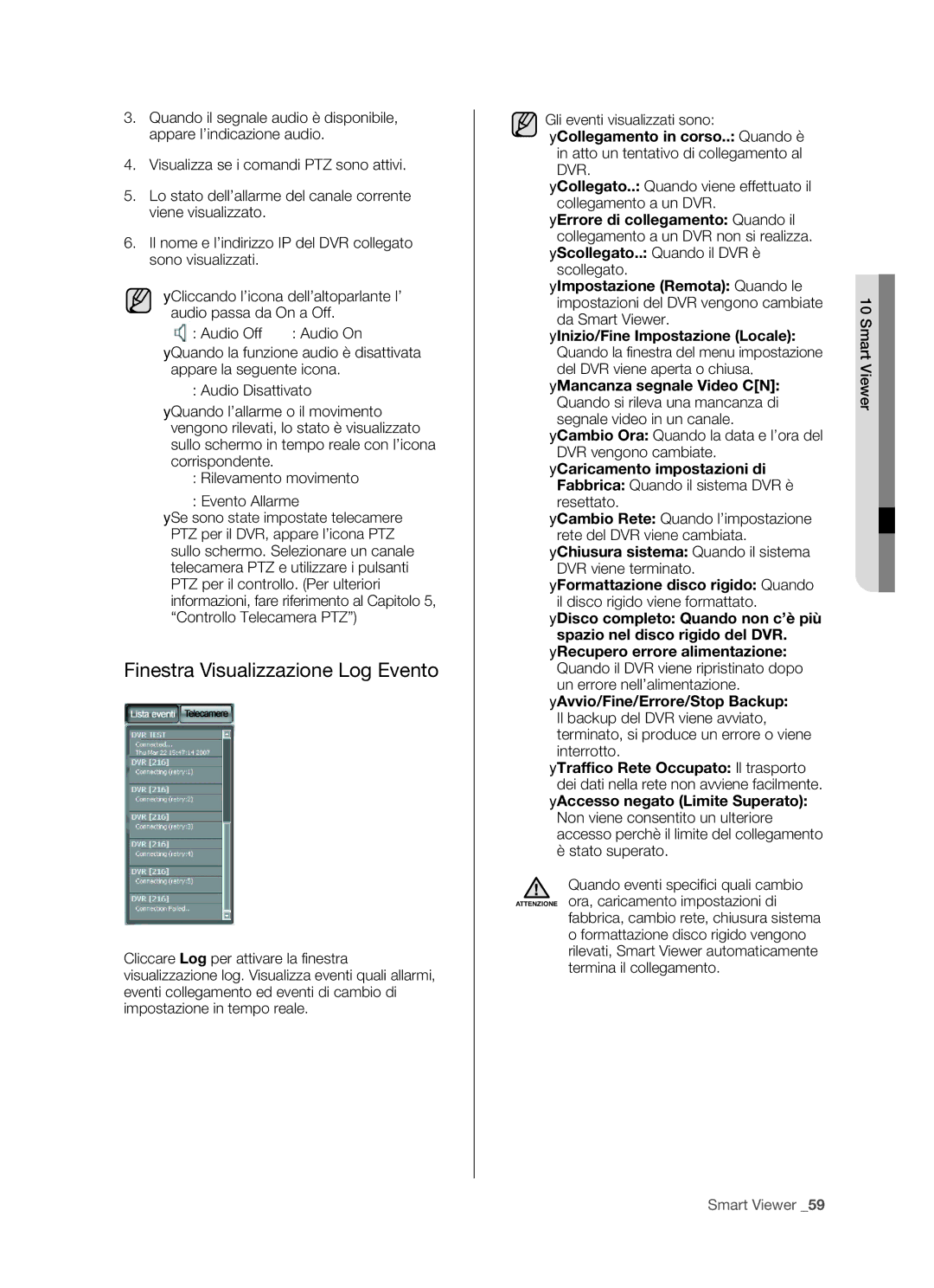 Samsung SHR-5082P/XET, SHR-5162P manual Finestra Visualizzazione Log Evento,  Scollegato.. Quando il DVR è scollegato 