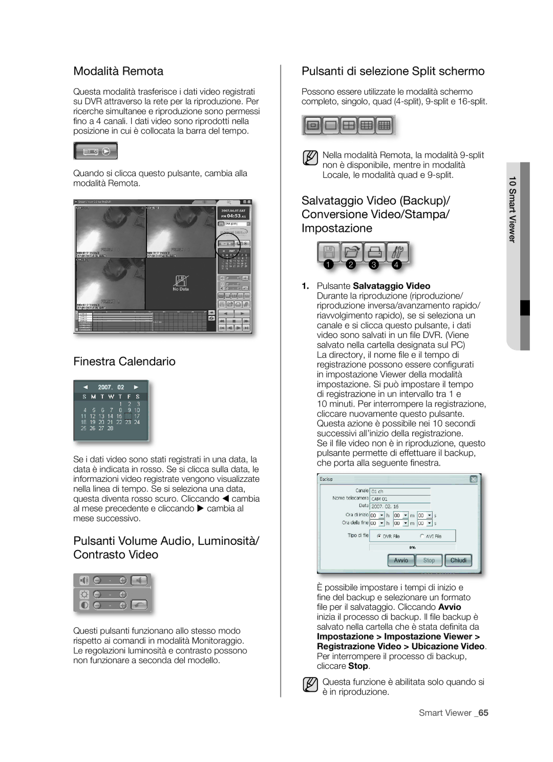 Samsung SHR-5082P, SHR-5162P manual Modalità Remota, Finestra Calendario, Pulsanti Volume Audio, Luminosità/ Contrasto Video 