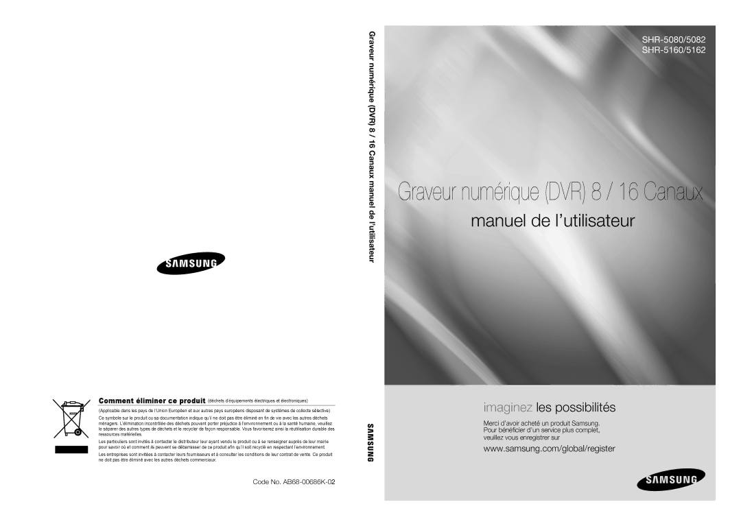 Samsung SHR-5082P/XEF, SHR-5162P/XEF manual Graveur numérique DVR 8 / 16 Canaux Manuel de l’utilisateur 