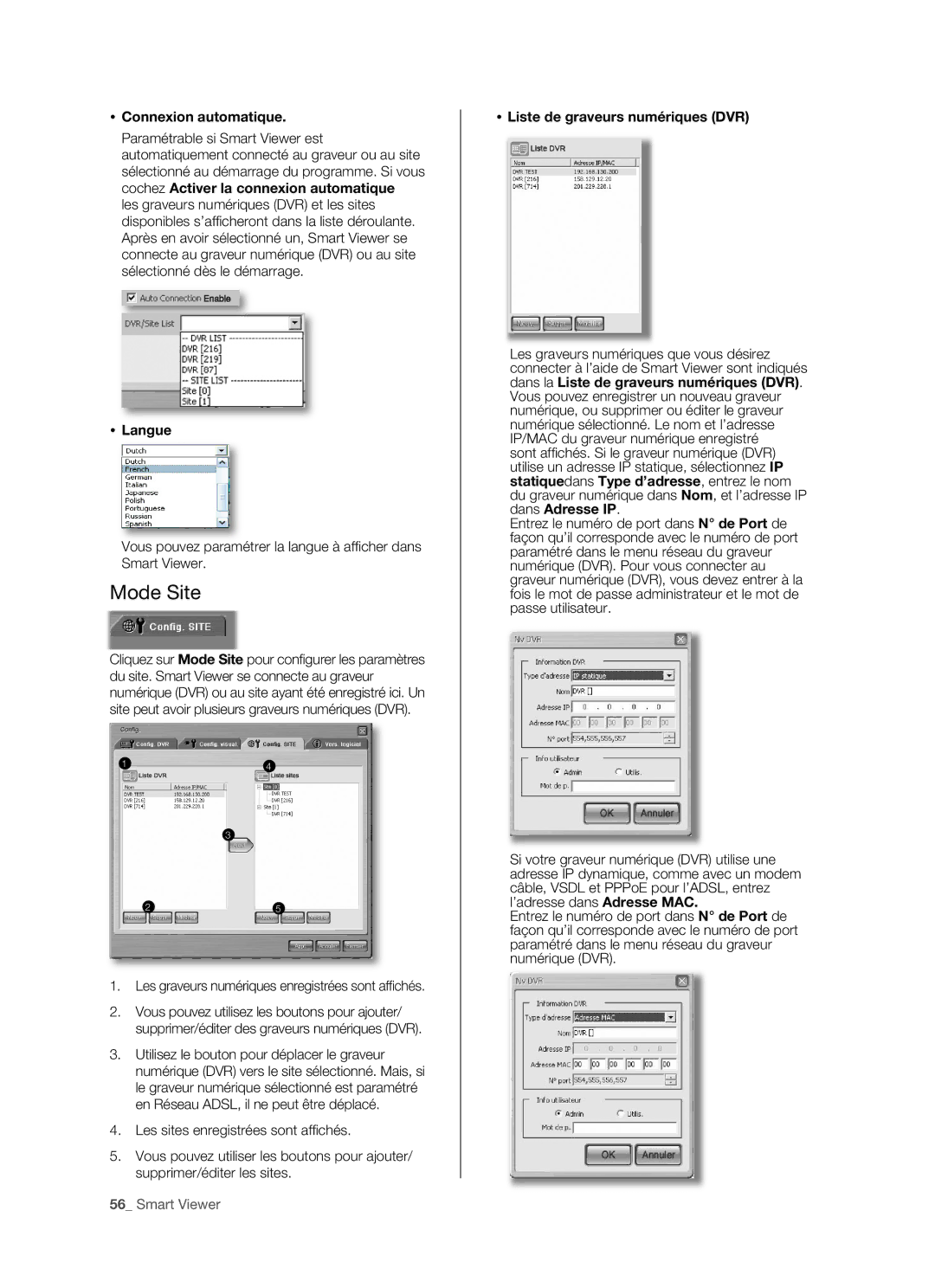 Samsung SHR-5162P, SHR-5082P/XEF Mode Site,  Connexion automatique, Les graveurs numériques enregistrées sont afﬁ chés 