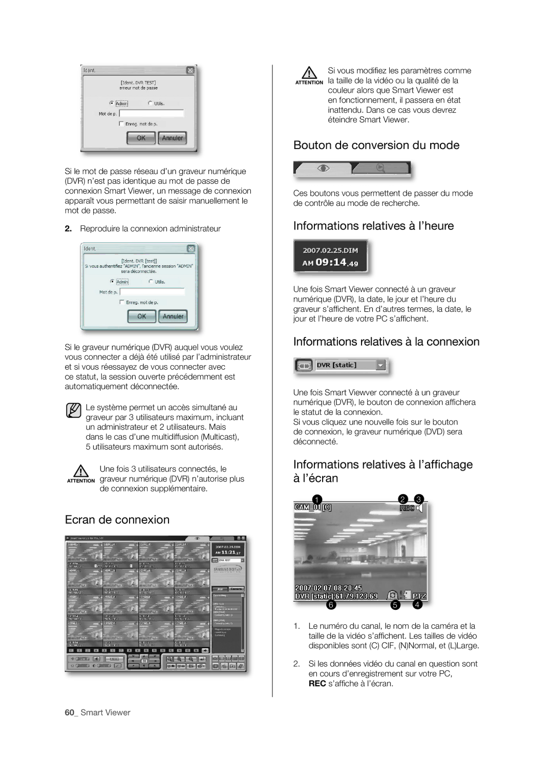 Samsung SHR-5162P, SHR-5082P/XEF manual Ecran de connexion, Bouton de conversion du mode, Informations relatives à l’heure 