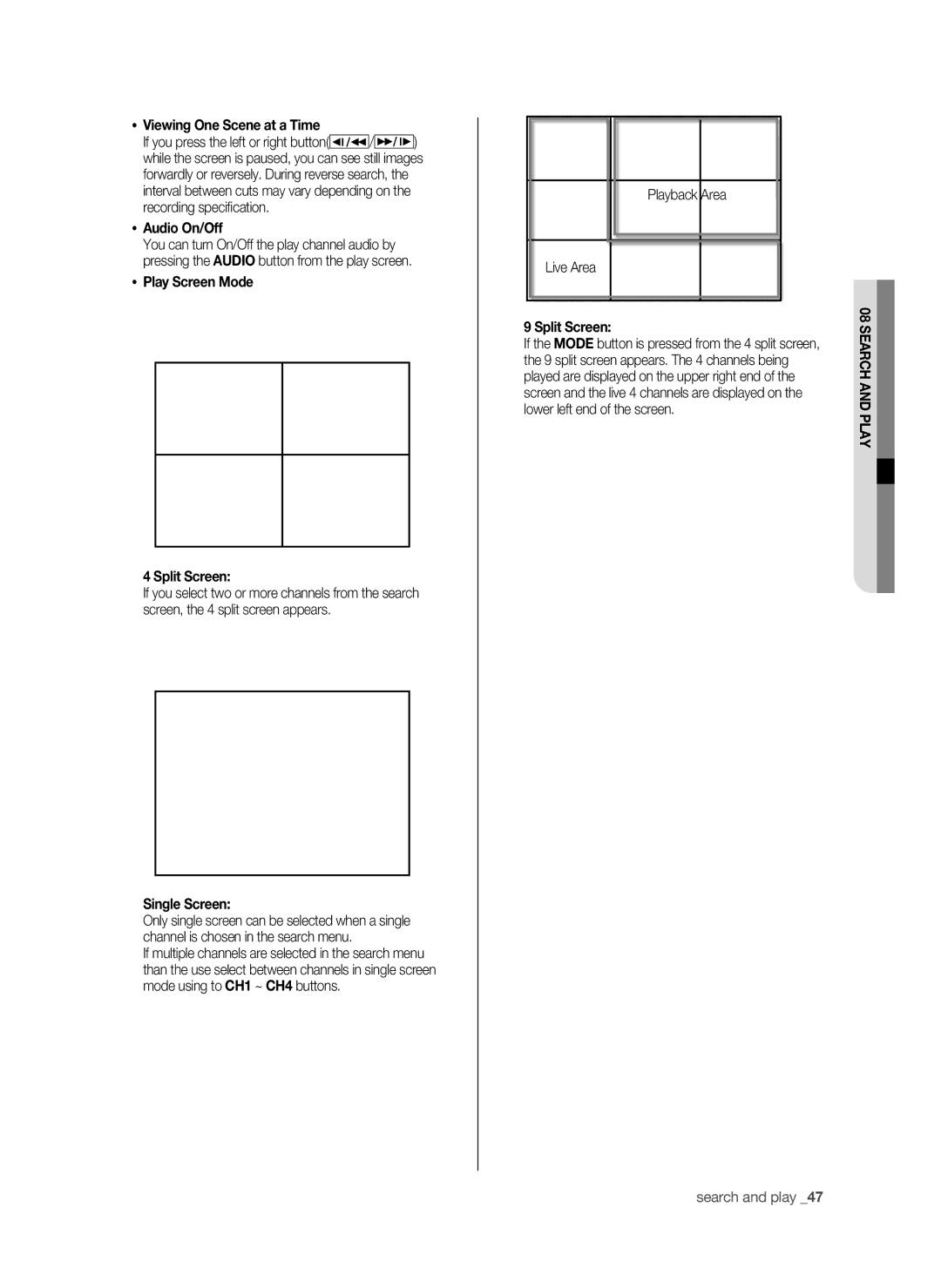 Samsung SHR-6042P, SHR-6040P  Viewing One Scene at a Time,  Audio On/Off,  Play Screen Mode Split Screen, Single Screen 