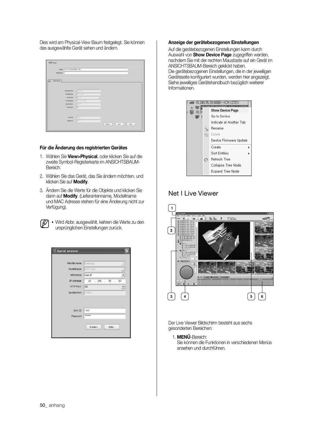 Samsung SHR-6040P Net I Live Viewer, Für die Änderung des registrierten Gerätes, Anzeige der gerätebezogenen Einstellungen 