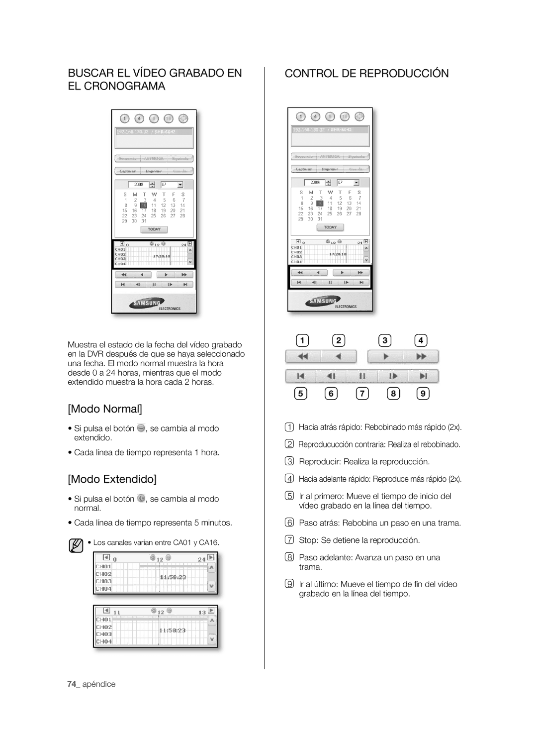 Samsung SHR-6040P manual Buscar EL Vídeo Grabado EN EL Cronograma, Modo Normal, Modo Extendido, Control DE Reproducción 