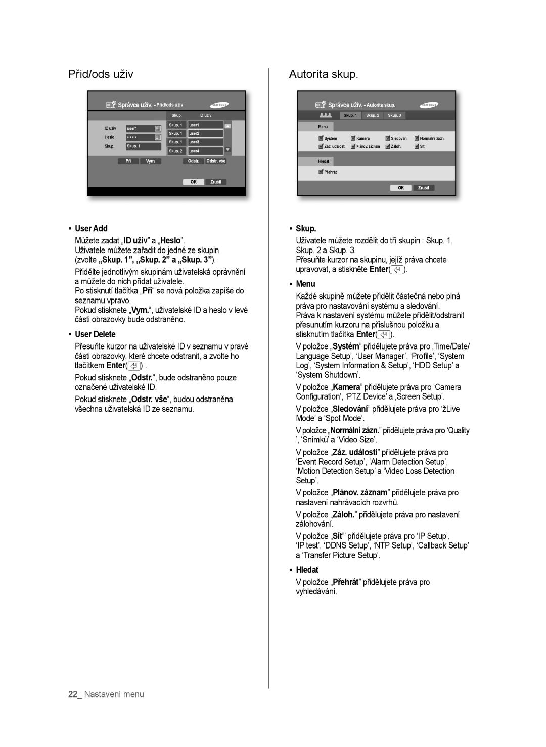 Samsung SHR-6040P, SHR-6042P manual Přid/ods uživ, Autorita skup 