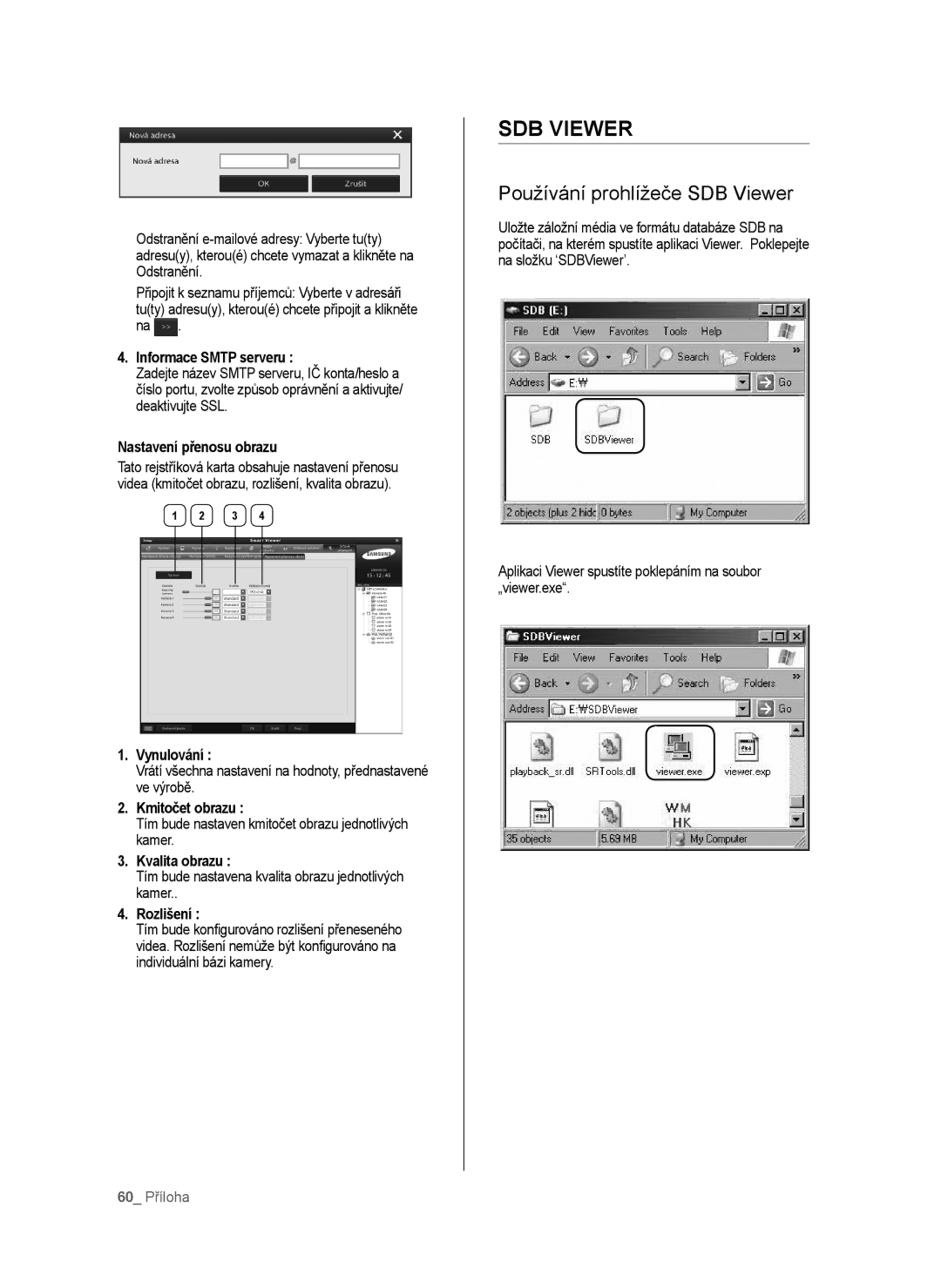 Samsung SHR-6040P manual Používání prohlížeče SDB Viewer, Informace Smtp serveru, Nastavení přenosu obrazu, 60 Příloha 