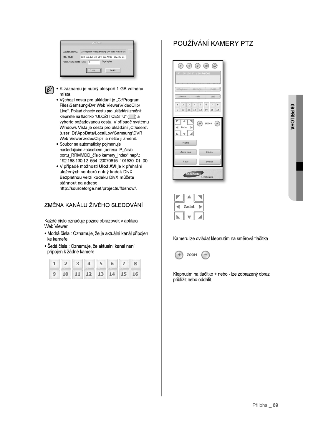 Samsung SHR-6042P, SHR-6040P manual Používání Kamery PTZ, Záznamu je nutný alespoň 1 GB volného místa 