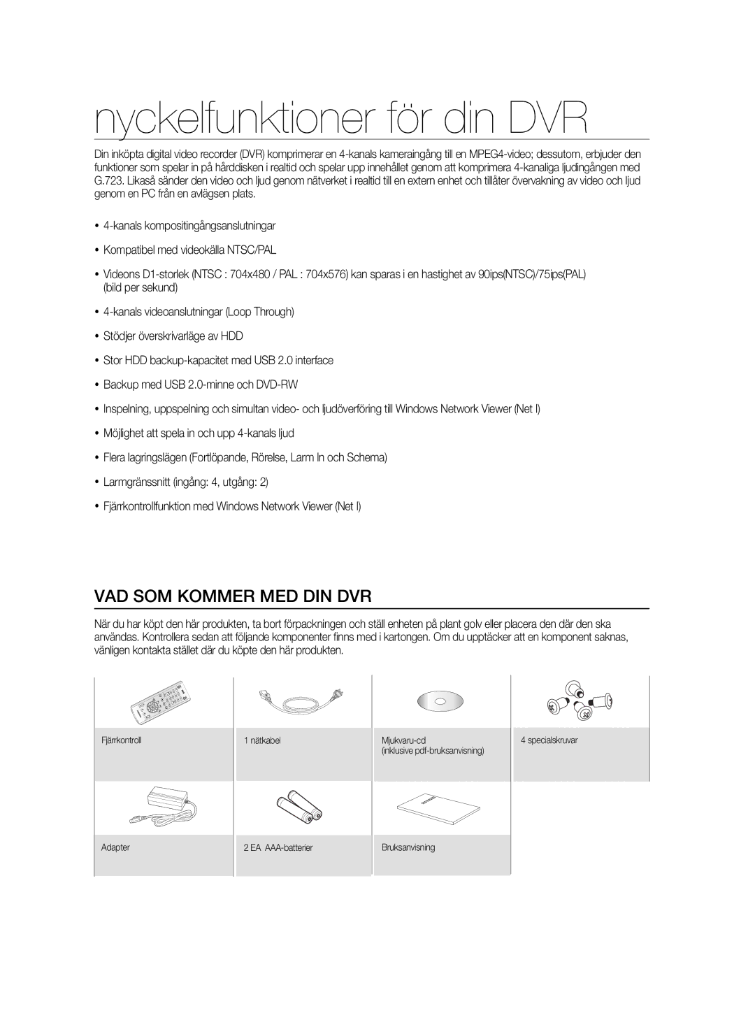 Samsung SHR-6042P manual Nyckelfunktioner för din DVR, VAD SOM Kommer MED DIN DVR 