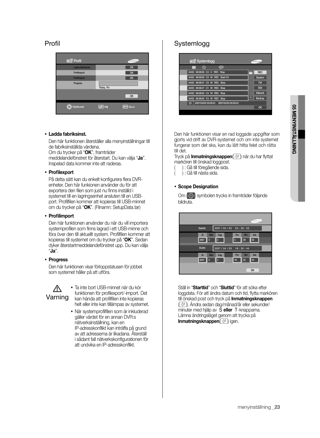 Samsung SHR-6042P manual Proﬁl, Systemlogg 