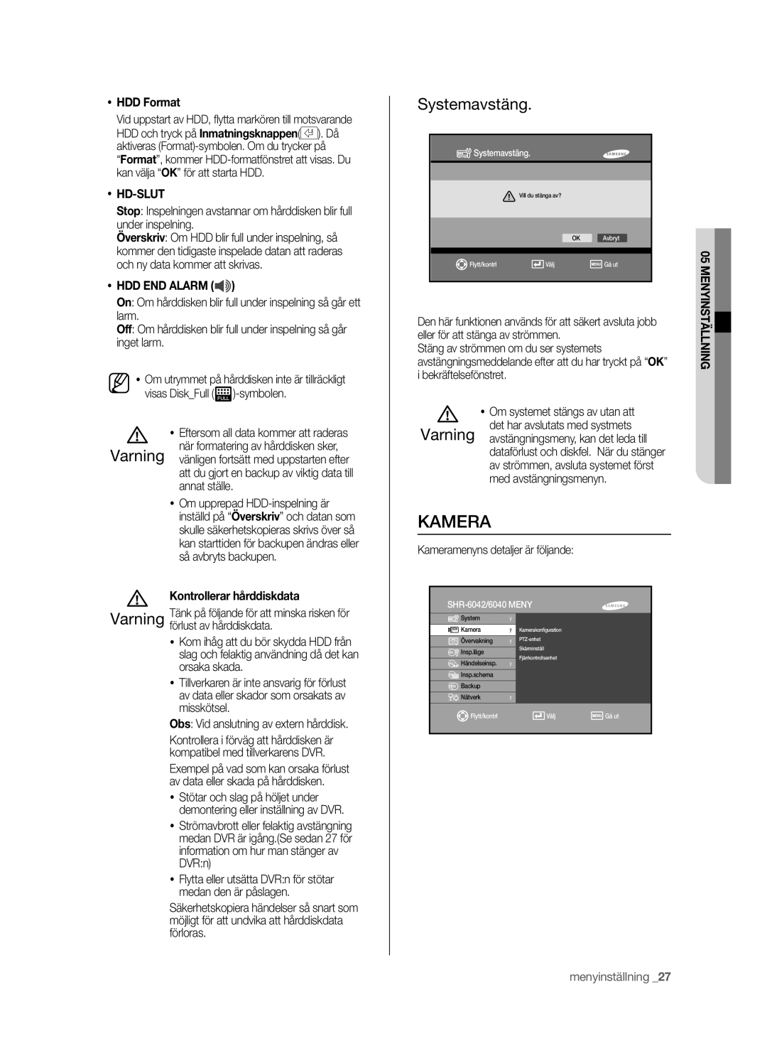 Samsung SHR-6042P manual Kamera, Systemavstäng, Hd-Slut, HDD END Alarm 