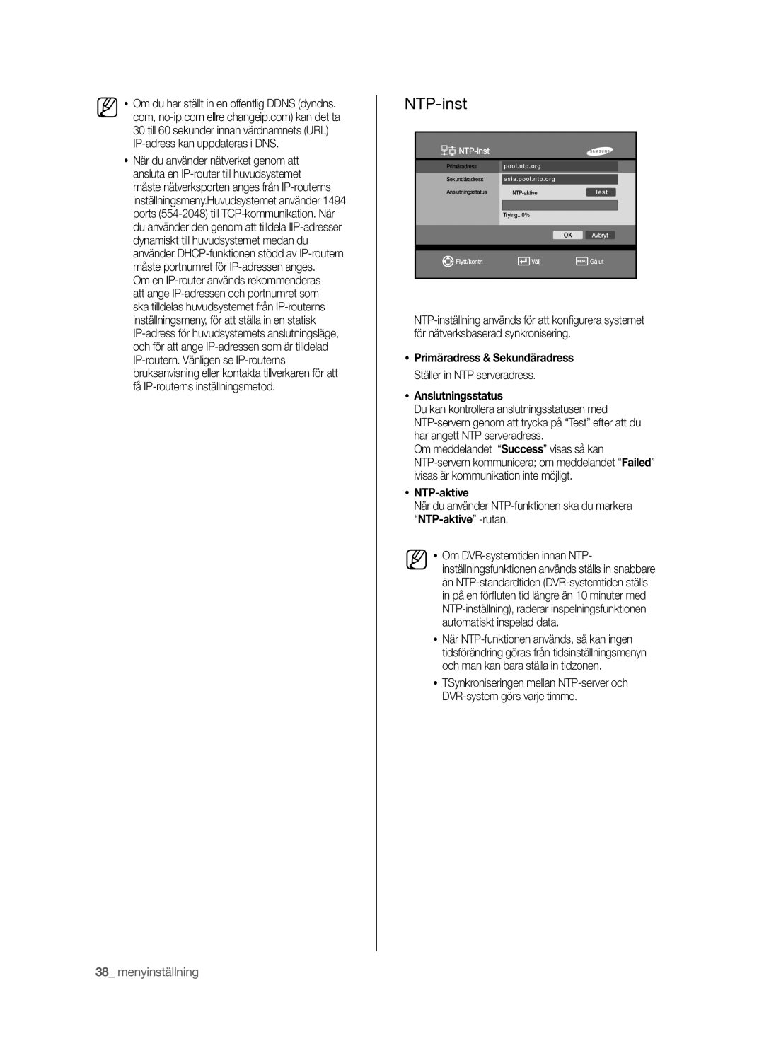 Samsung SHR-6042P NTP-inst, IP-adress kan uppdateras i DNS, Primäradress & Sekundäradress, Ställer in NTP serveradress 