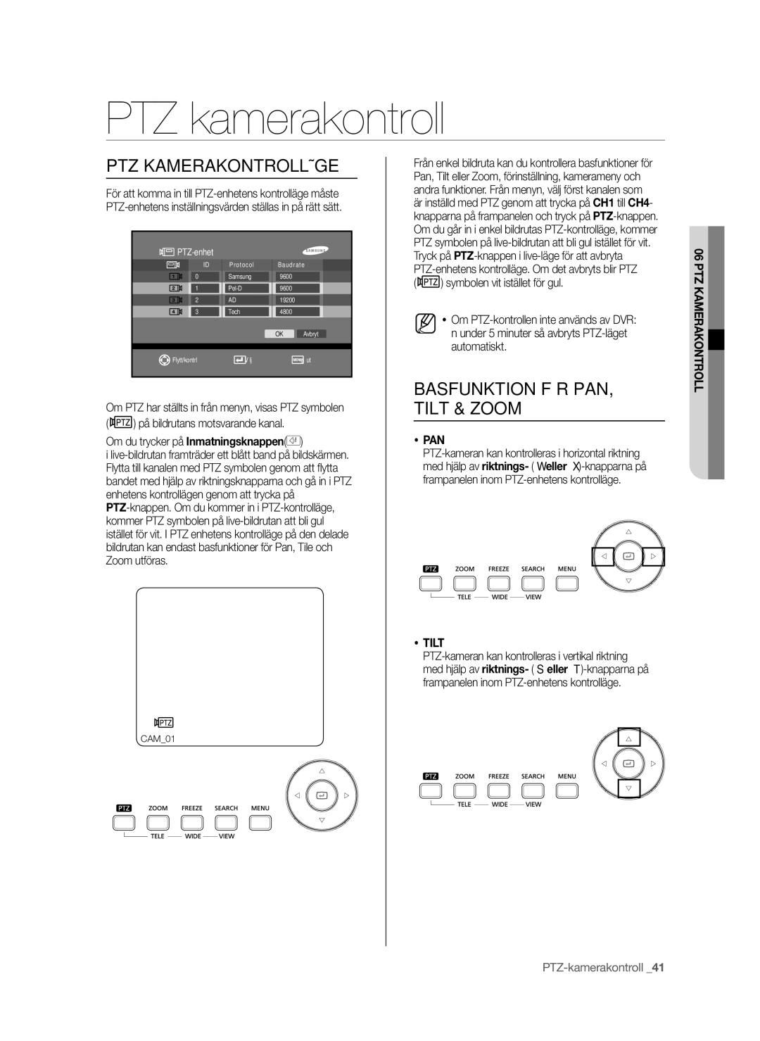 Samsung SHR-6042P manual PTZ kamerakontroll, PTZ Kamerakontrolläge, Basfunktion FÖR PAN, Tilt & Zoom, Pan 