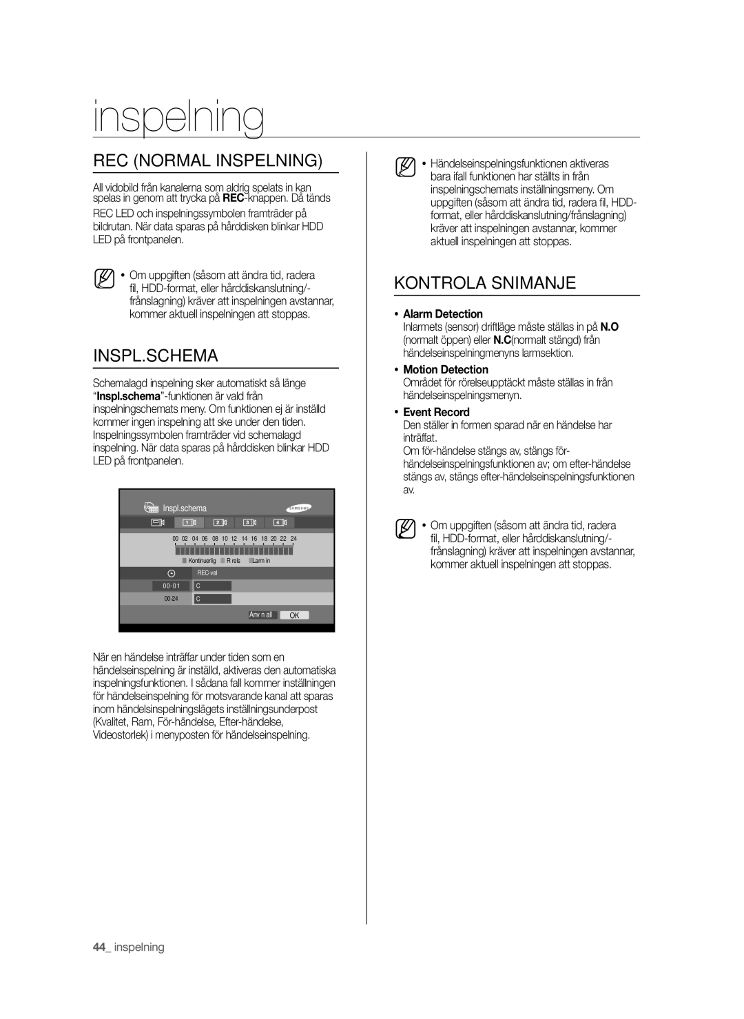 Samsung SHR-6042P manual REC Normal Inspelning, Inspl.Schema, Kontrola Snimanje 