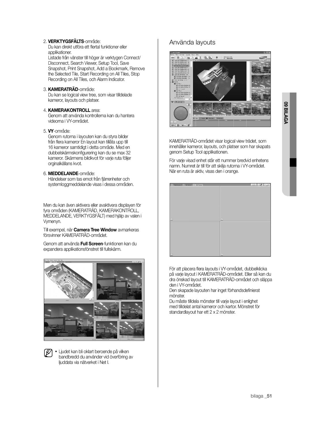 Samsung SHR-6042P manual Använda layouts, KAMERATRÄD-område, Kamerakontroll area, MEDDELANDE-område 