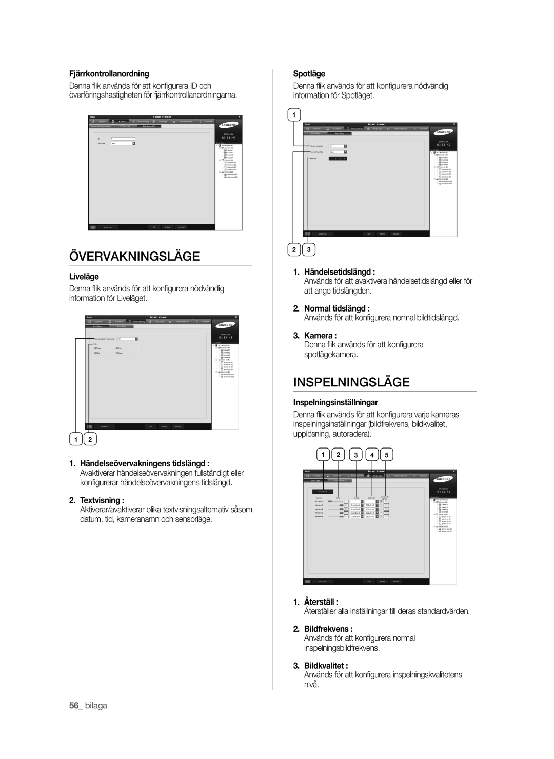 Samsung SHR-6042P manual Övervakningsläge, Inspelningsläge 