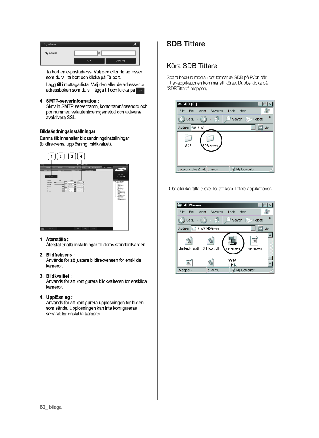 Samsung SHR-6042P manual Köra SDB Tittare, SMTP-serverinformation, Bildsändningsinställningar 