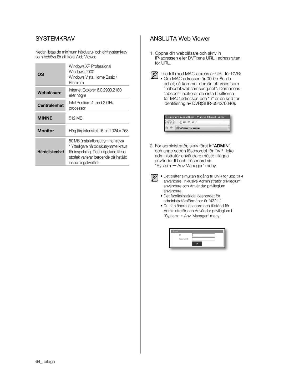 Samsung SHR-6042P manual Systemkrav, Ansluta Web Viewer, Minne 