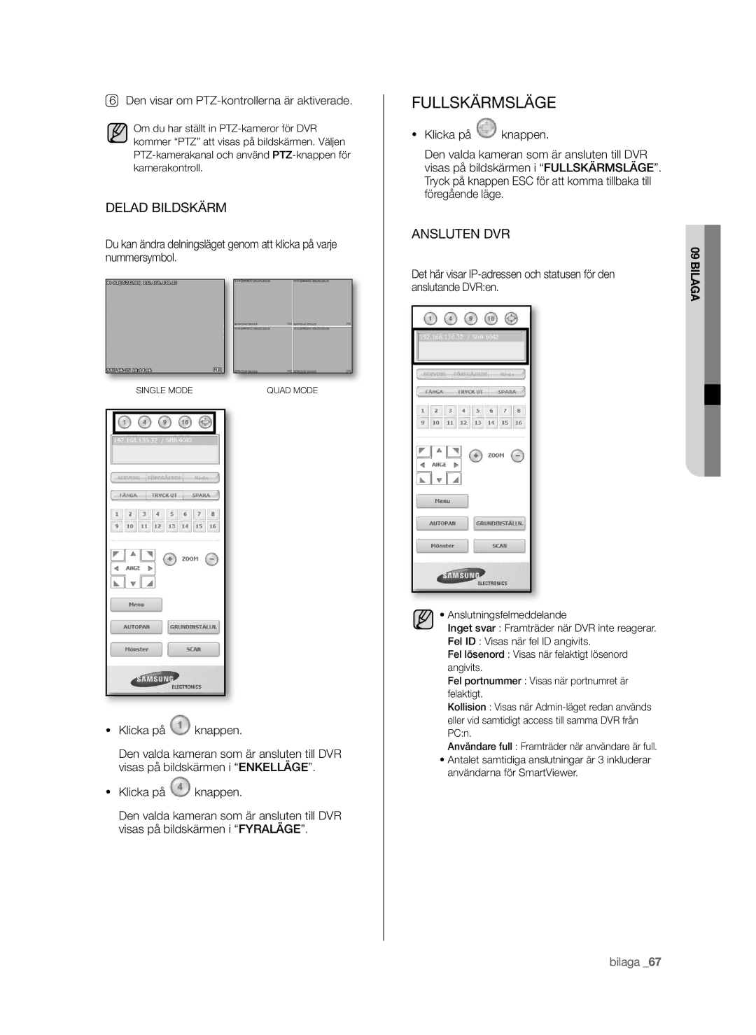 Samsung SHR-6042P manual Fullskärmsläge, Den visar om PTZ-kontrollerna är aktiverade, Klicka på knappen 