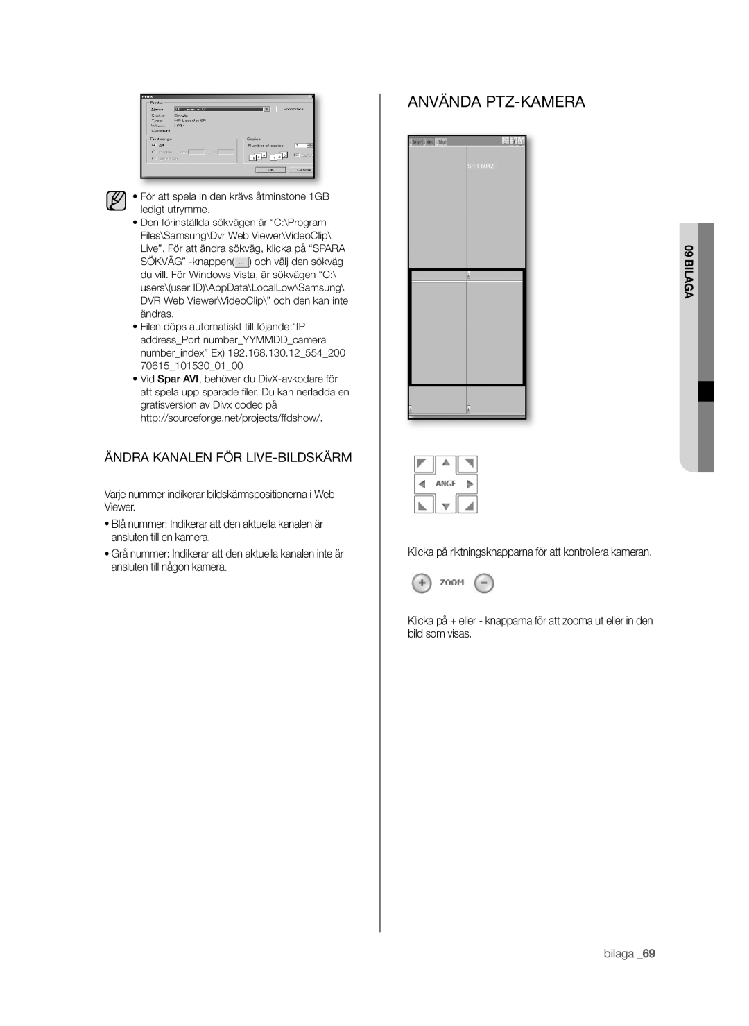 Samsung SHR-6042P manual Använda PTZ-KAMERA, Ändra Kanalen FÖR LIVE-BILDSKÄRM 