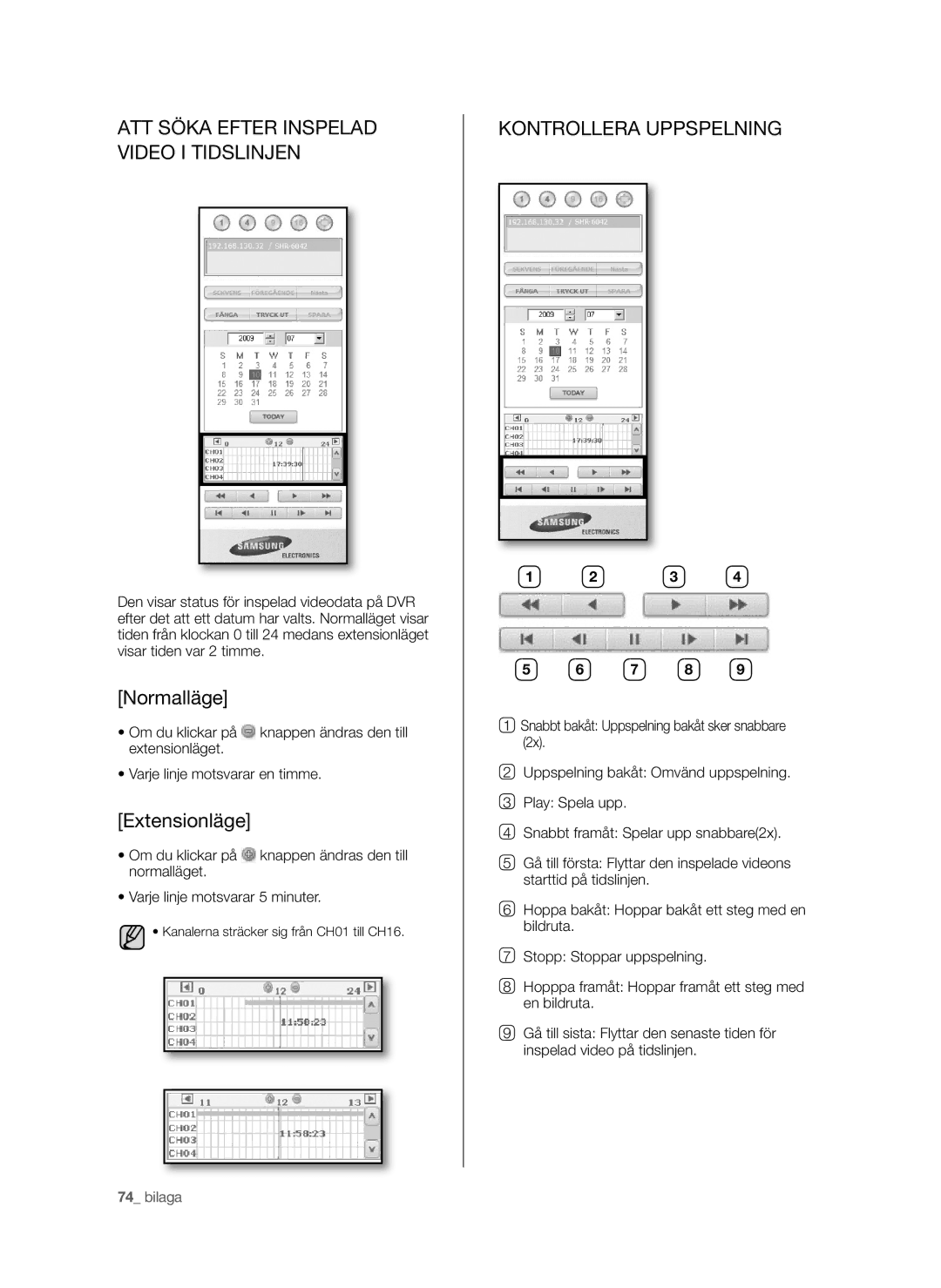 Samsung SHR-6042P manual Normalläge, Extensionläge, Kontrollera Uppspelning 