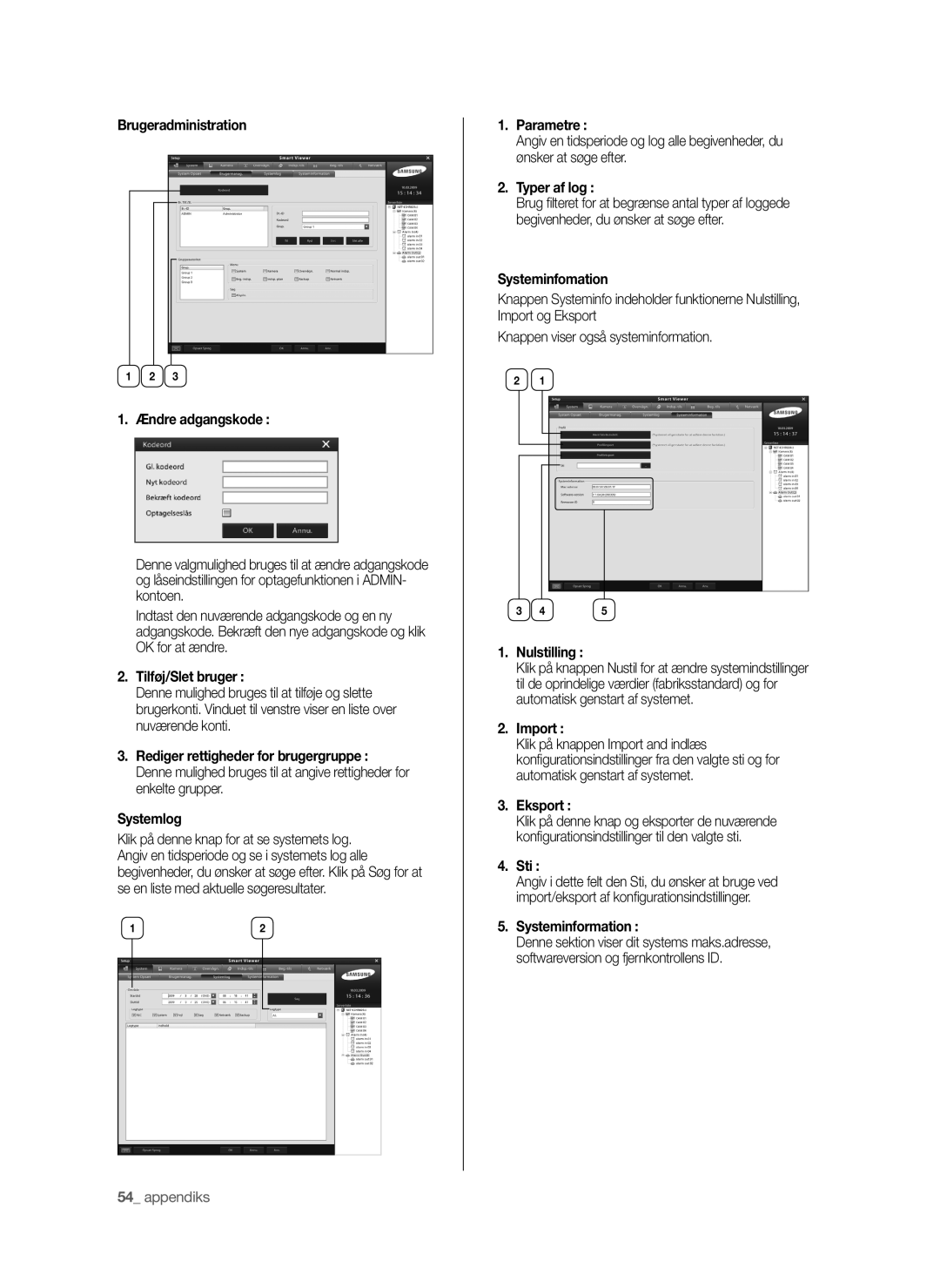 Samsung SHR-6042P Brugeradministration, Ændre adgangskode, Tilføj/Slet bruger, Parametre, Typer af log, Systeminfomation 