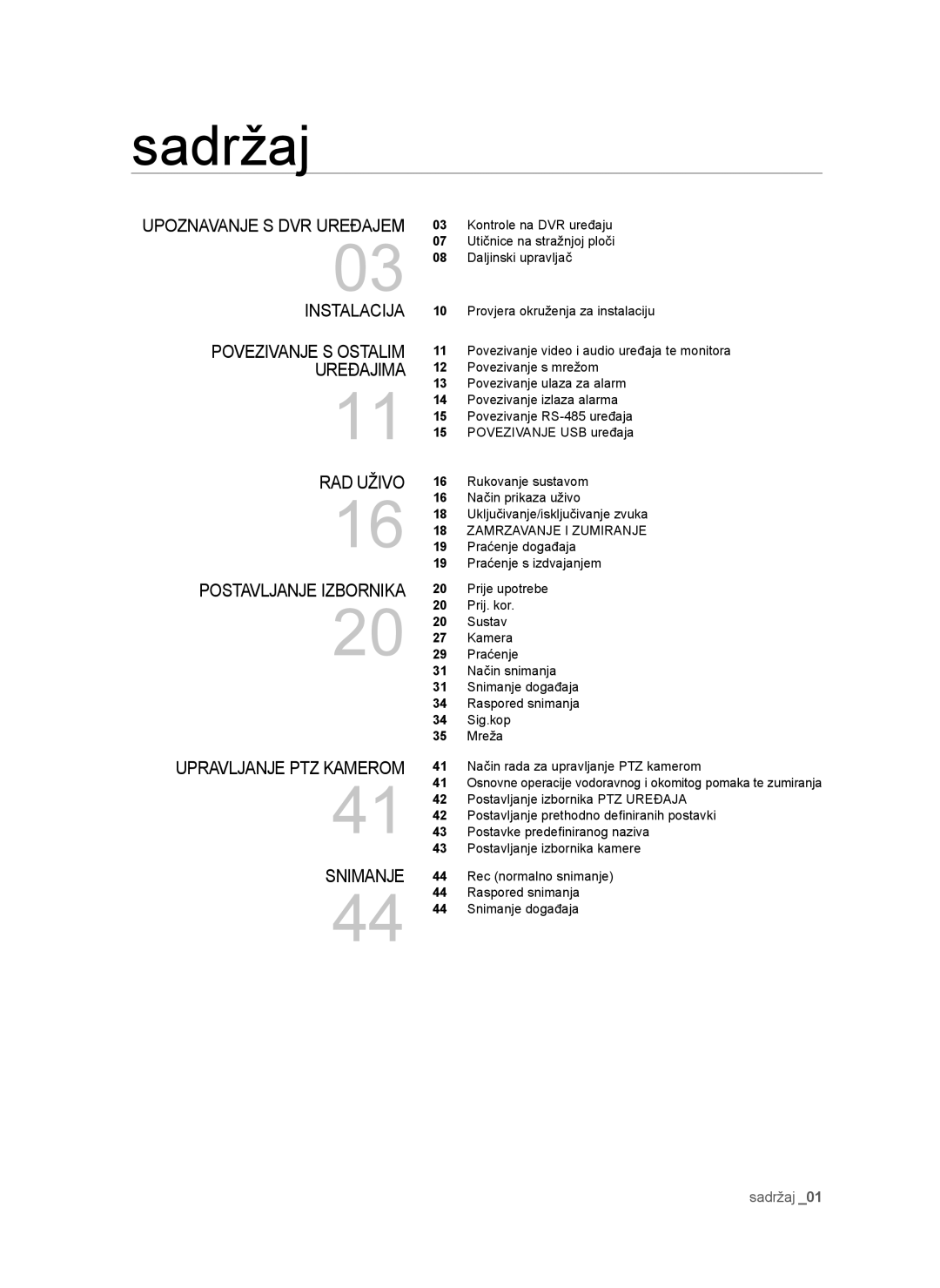 Samsung SHR-6042P manual Sadržaj, Upoznavanje S DVR Uređajem Instalacija 