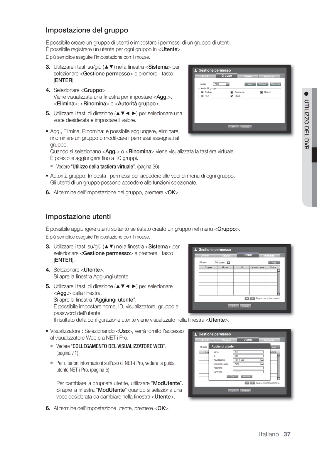 Samsung SHR-6162P, SHR-6082P manual Impostazione del gruppo, Impostazione utenti, Enter, Utilizzo 