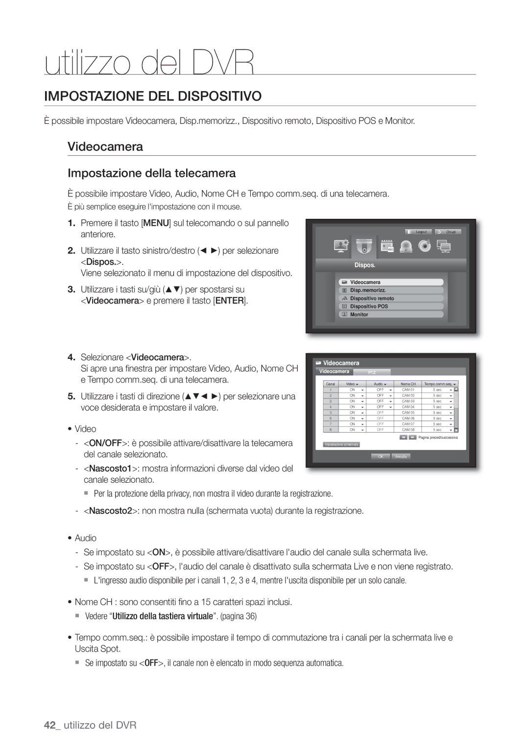 Samsung SHR-6082P, SHR-6162P manual Impostazione DEL Dispositivo, Videocamera, Impostazione della telecamera 