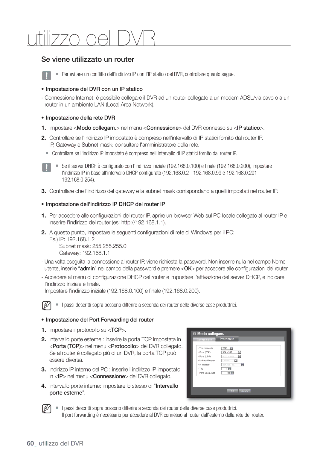 Samsung SHR-6082P Se viene utilizzato un router, Essere diversa, IP nel menu Connessione del DVR collegato, Porte esterne 