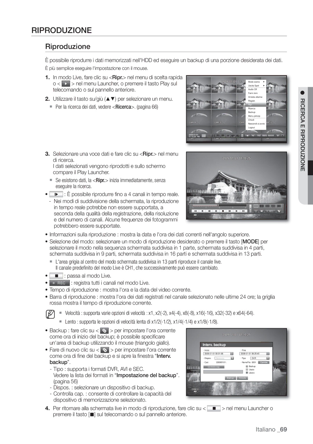 Samsung SHR-6162P, SHR-6082P manual Riproduzione, Ricerca E, Interv. backup 