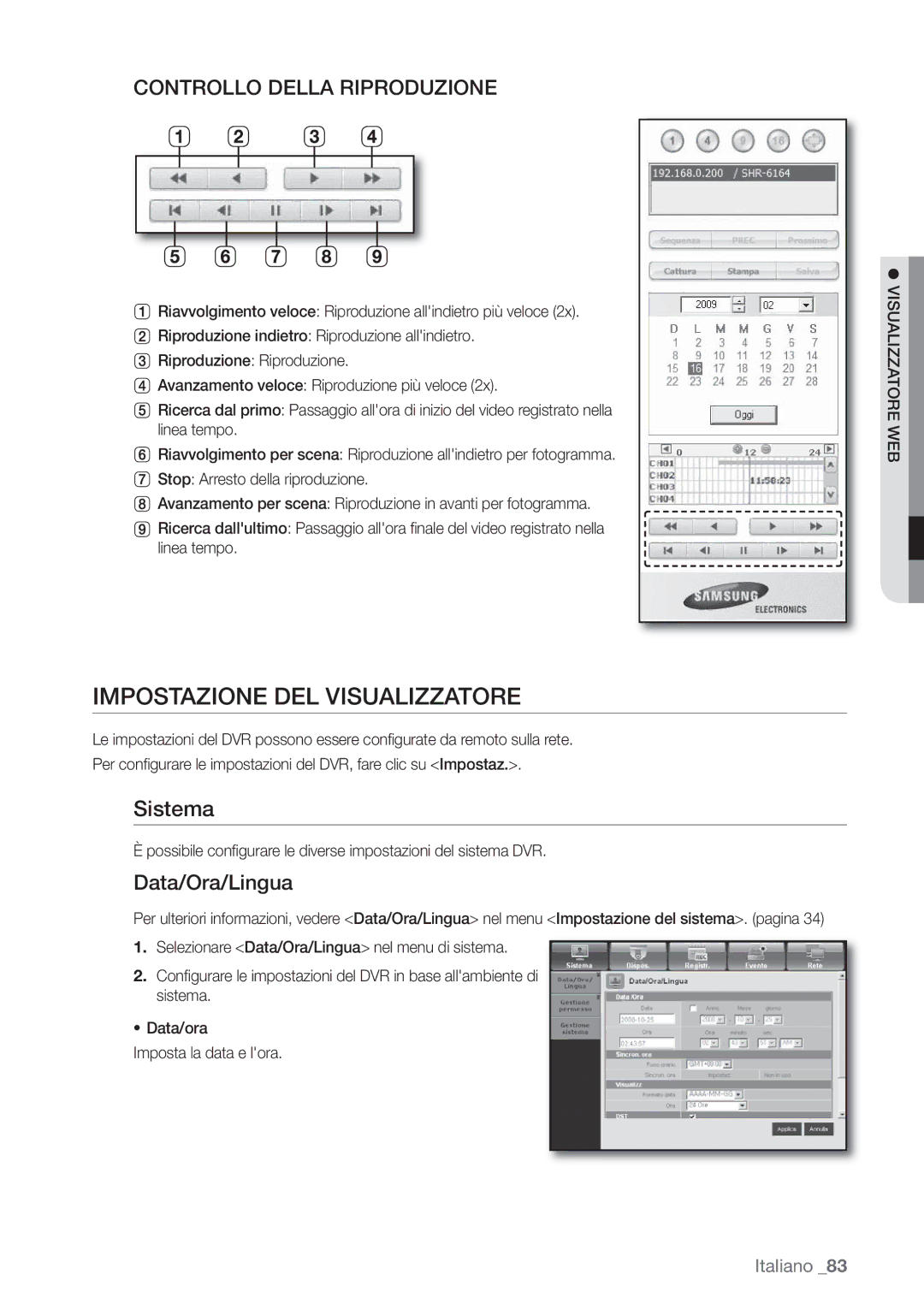 Samsung SHR-6162P, SHR-6082P manual Impostazione DEL Visualizzatore, Sistema, Data/Ora/Lingua 