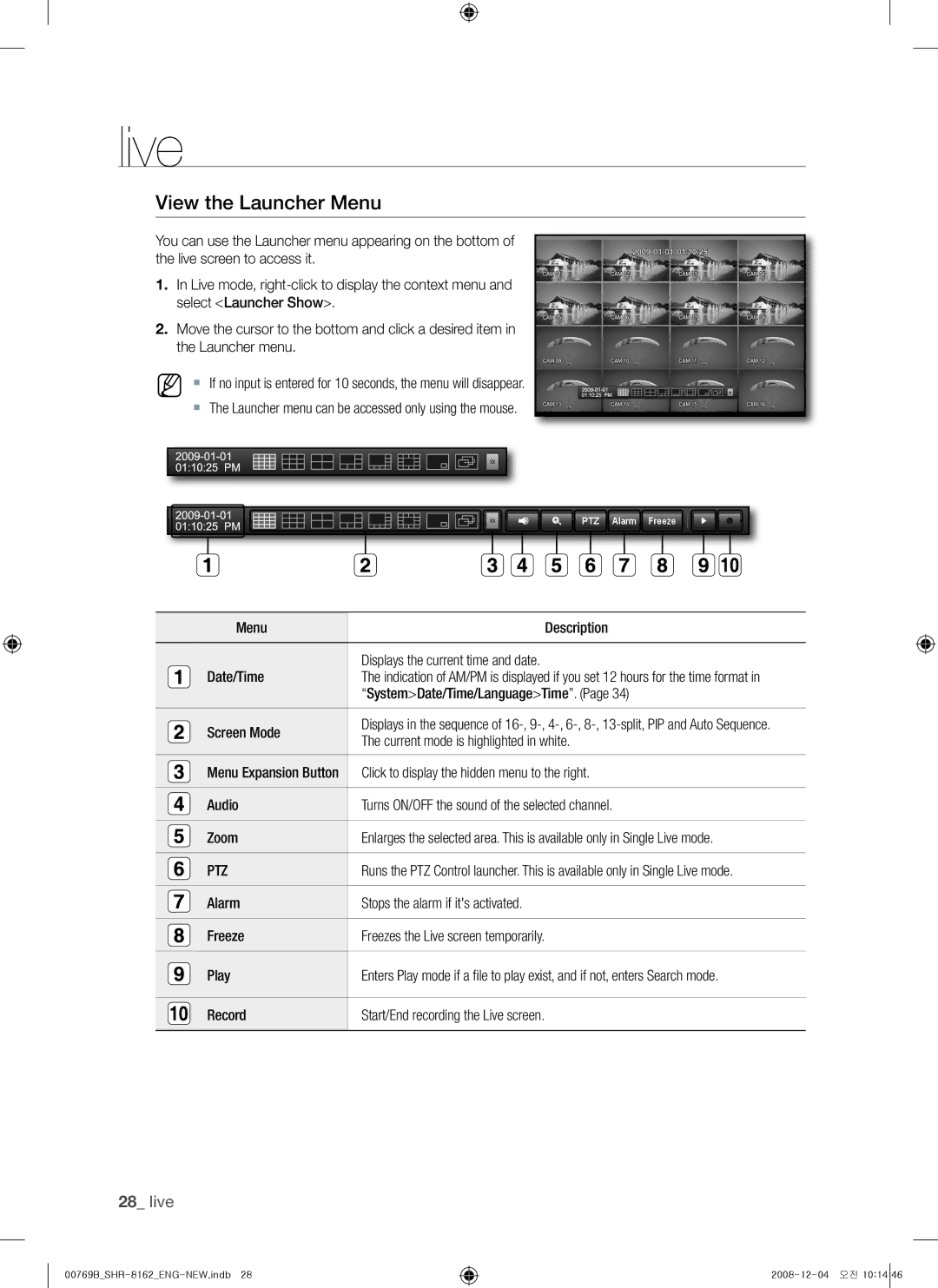 Samsung SHR-8160, SHR-7082, SHR-7080, SHR-7160, SHR-8162, SHR-7162, SHR-8080, SHR-8082 user manual View the Launcher menu, Ptz 