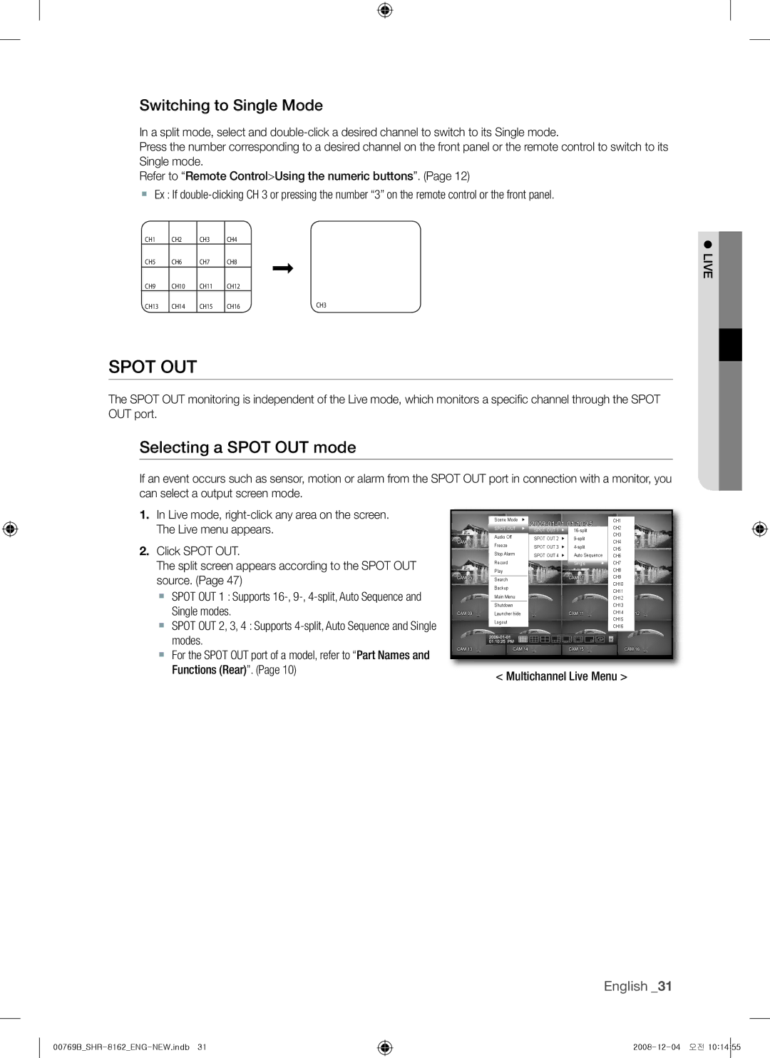 Samsung SHR-8082, SHR-7082, SHR-7080, SHR-7160, SHR-8162 Spot out, Selecting a spot out mode, Switching to single mode 