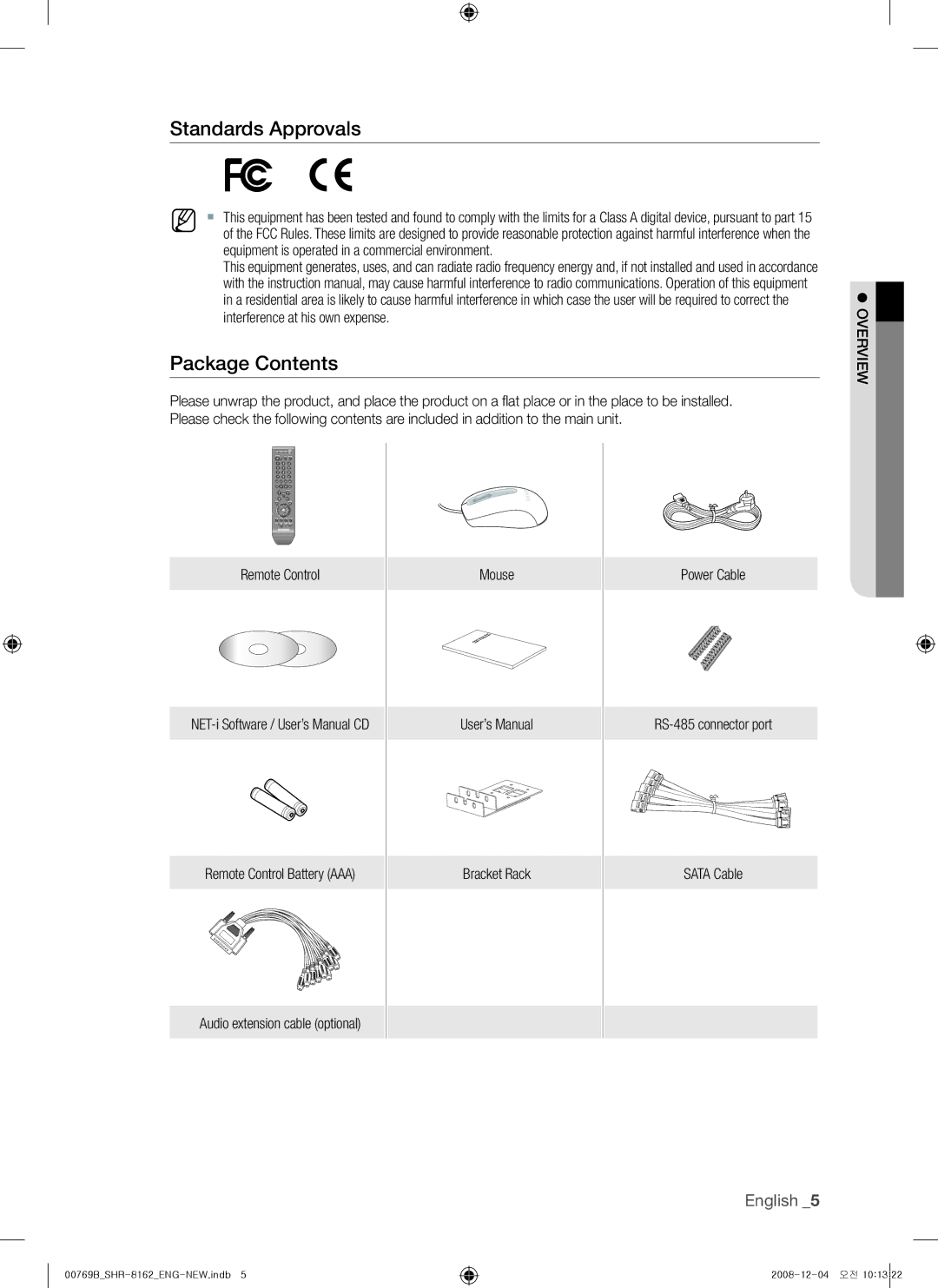 Samsung SHR-7162, SHR-7082, SHR-7080, SHR-7160, SHR-8162, SHR-8160, SHR-8080, SHR-8082 Standards Approvals, Package Contents 