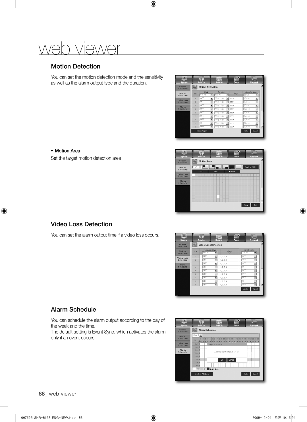 Samsung SHR-7082, SHR-7080, SHR-7160, SHR-8162, SHR-8160, SHR-7162 Motion detection, Video Loss detection, Alarm schedule 