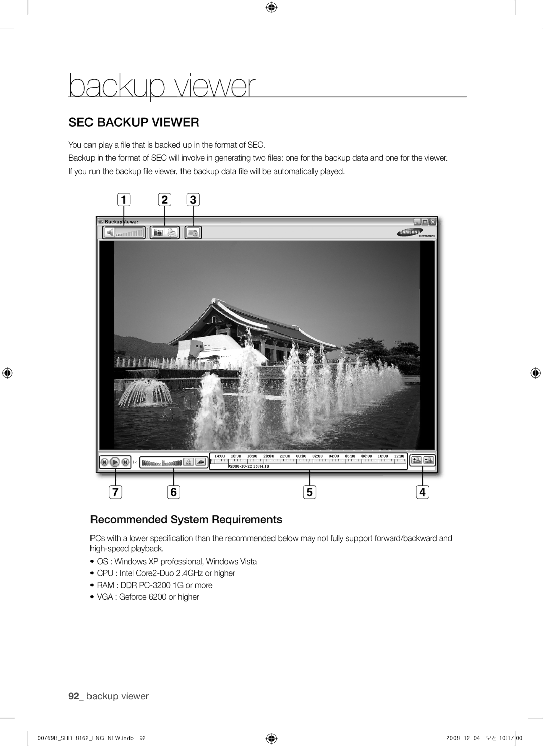 Samsung SHR-8160, SHR-7082, SHR-7080, SHR-7160, SHR-8162, SHR-7162, SHR-8080 Sec BacKup viewer, Recommended system requirements 