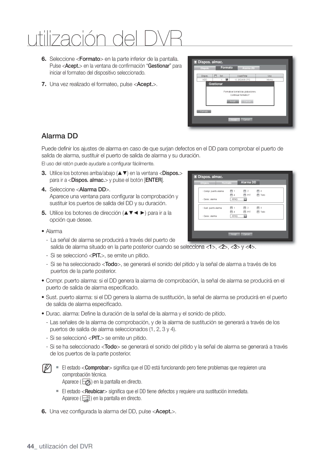 Samsung SHR-8162P, SHR-7162P, SHR-8082P Una vez realizado el formateo, pulse Acept, Seleccione Alarma DD, Gestionar 