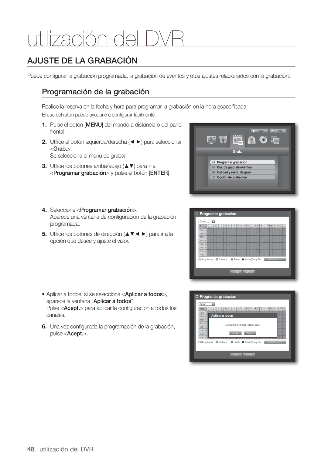 Samsung SHR-7162P, SHR-8082P Ajuste DE LA Grabación, Programación de la grabación, Programar grabación, Aplicar a todos 