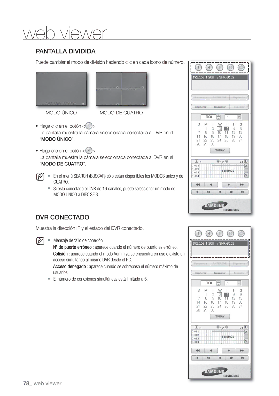 Samsung SHR-7162P, SHR-8082P, SHR-8162P, SHR-7082P, SHR-7080P, SHR-8080P manual Pantalla Dividida, Modo Único, Cuatro 