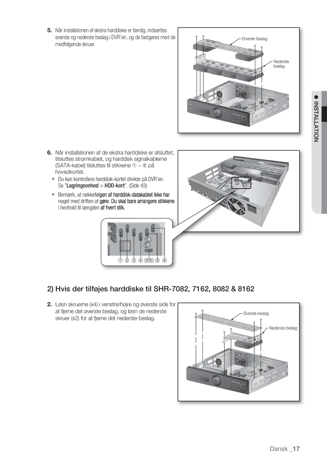 Samsung SHR-8082P, SHR-7162P, SHR-8162P, SHR-7082P manual Hvis der tilføjes harddiske til SHR-7082, 7162, 8082 