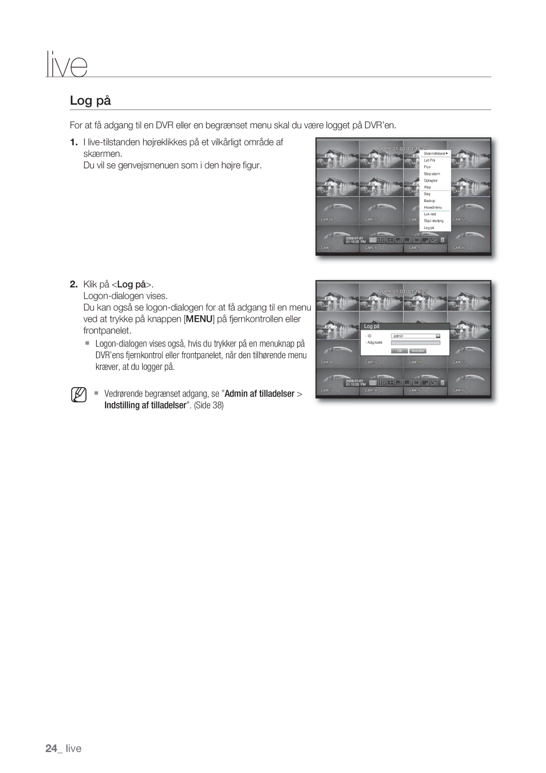 Samsung SHR-7162P, SHR-8082P, SHR-8162P, SHR-7082P manual Log på 