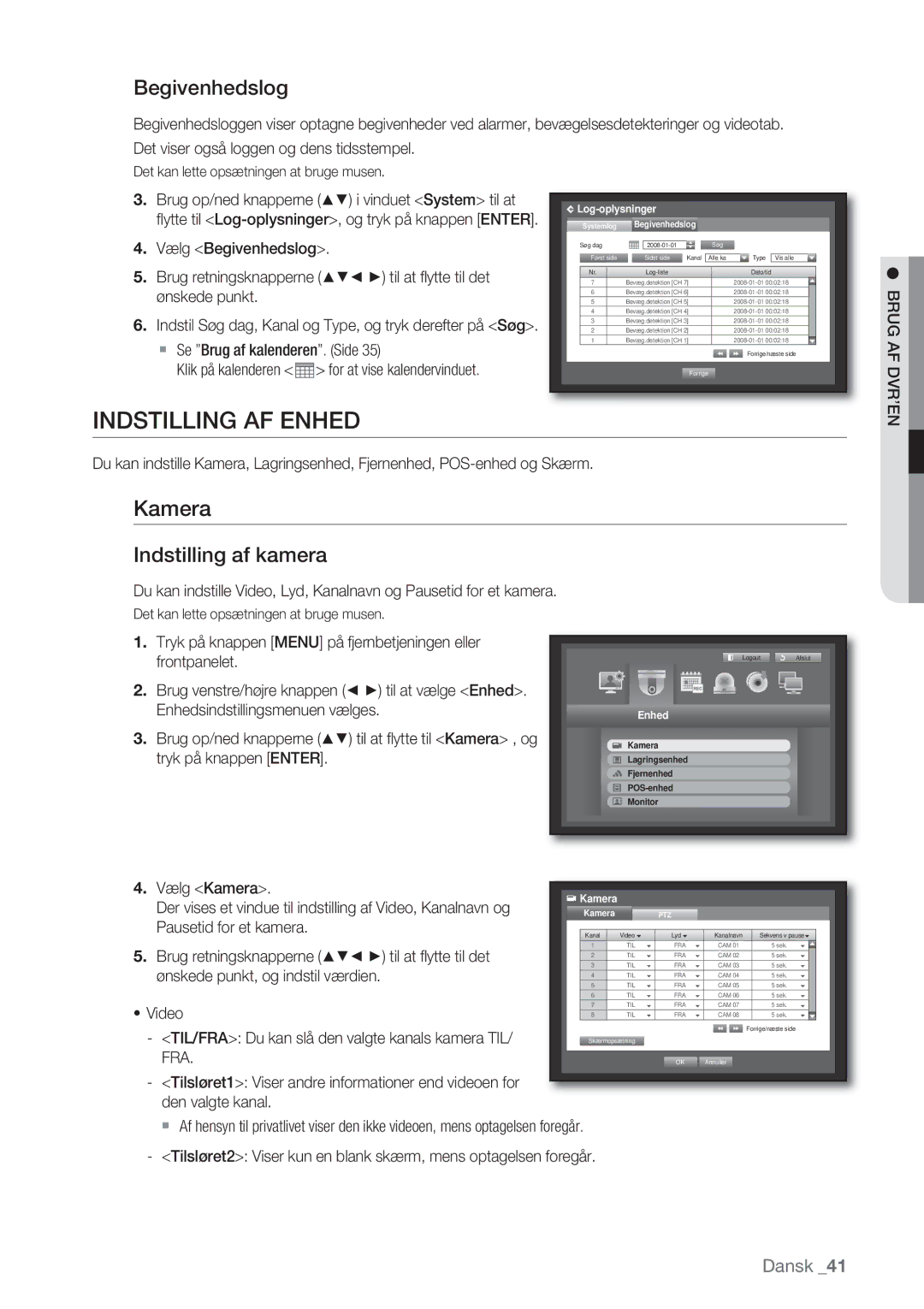 Samsung SHR-8082P, SHR-7162P, SHR-8162P, SHR-7082P manual Indstilling AF Enhed, Kamera, Begivenhedslog, Indstilling af kamera 