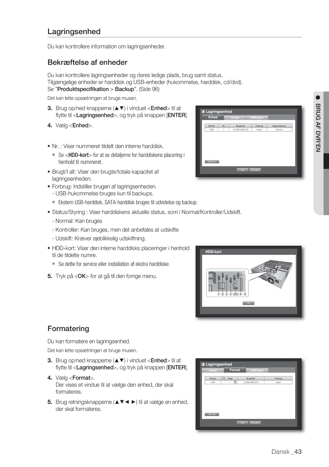 Samsung SHR-7082P, SHR-7162P, SHR-8082P, SHR-8162P manual Lagringsenhed, Bekræftelse af enheder, Formatering 