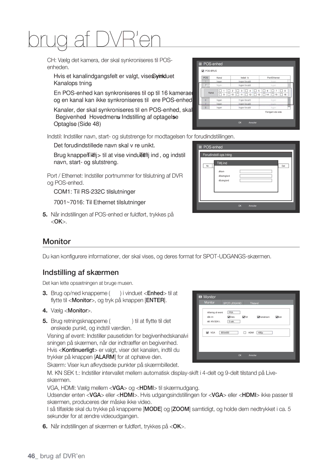 Samsung SHR-8162P, SHR-7162P, SHR-8082P, SHR-7082P manual Monitor, Indstilling af skærmen, Tilføj ind 