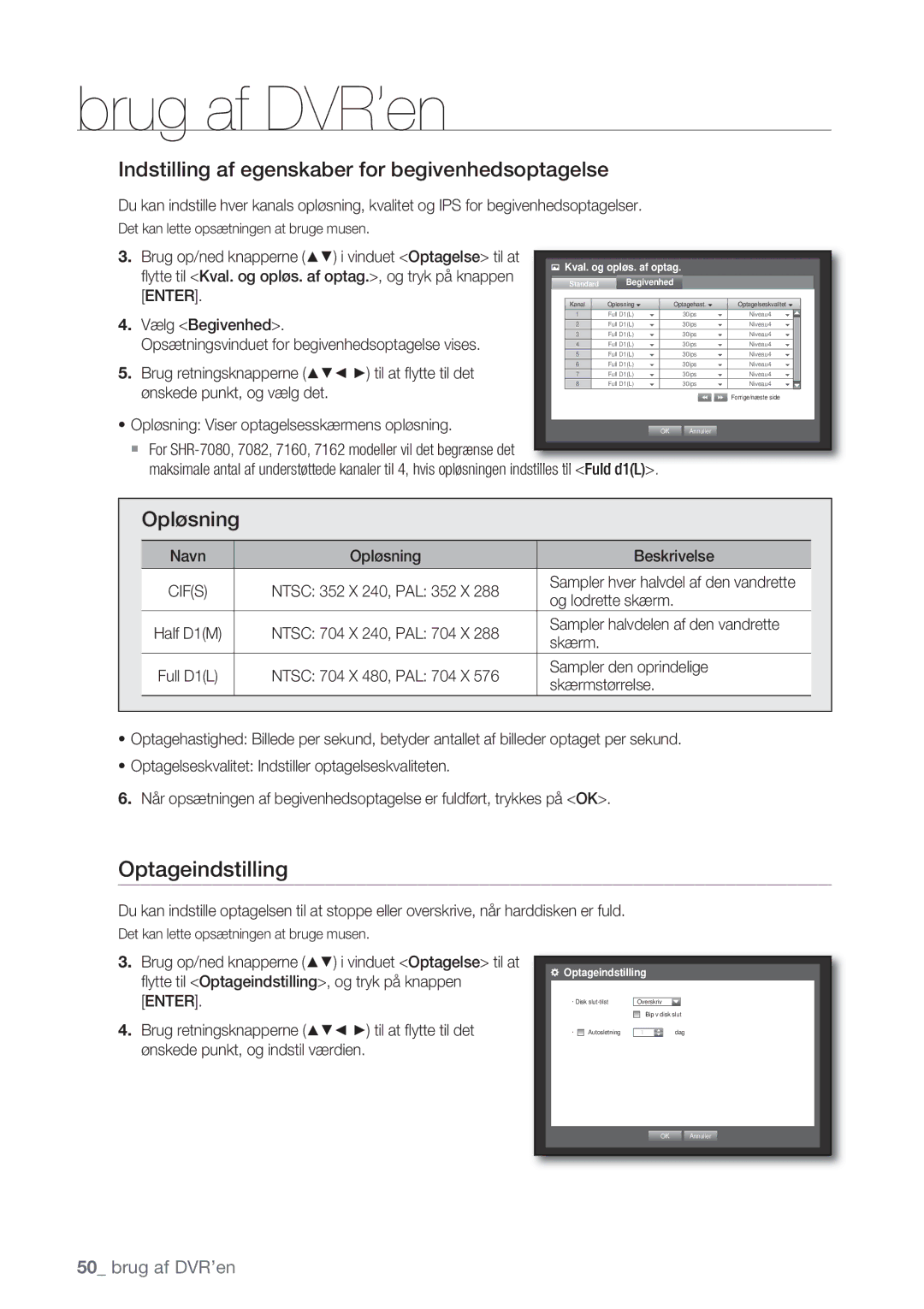 Samsung SHR-8162P, SHR-7162P, SHR-8082P Optageindstilling, Indstilling af egenskaber for begivenhedsoptagelse, Opløsning 